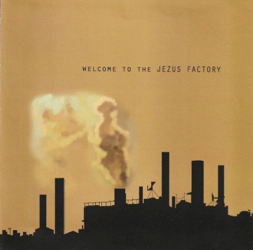 Welcome to the Jezus Factory
