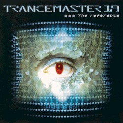 Trancemaster 19: The Reference