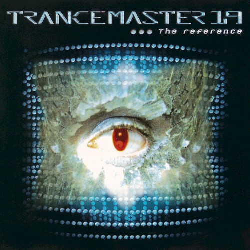 Trancemaster 19: The Reference