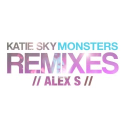Monsters (Alex S remix)