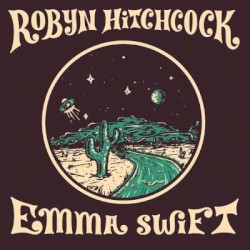 Robyn Hitchcock & Emma Swift