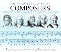 The Greatest Classical Composers