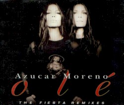 Olé (The Fiesta Remixes)