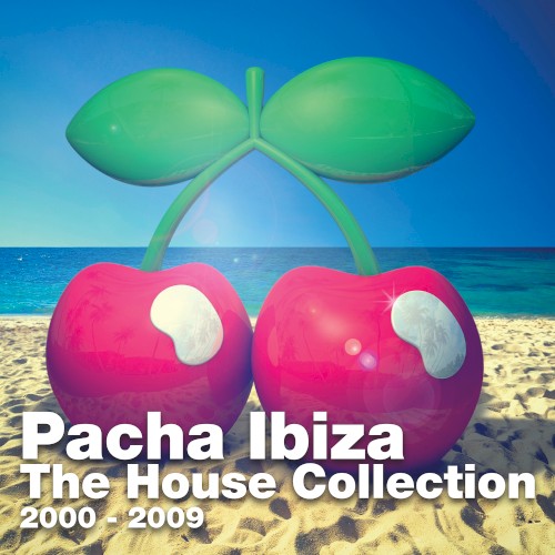 Pacha Ibiza: The House Collection (2000–2009)