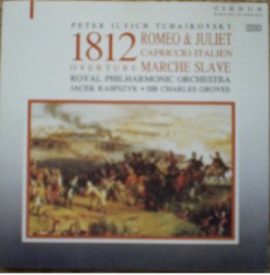1812 Overture / Romeo & Juliet / Capriccio Italien / Marche Slave