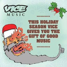 Vice Gives You the Gift of Good Music