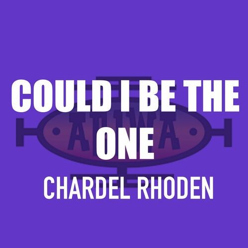 Could I Be the One