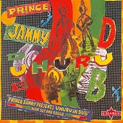 Prince Jammy Presents Uhuru In Dub