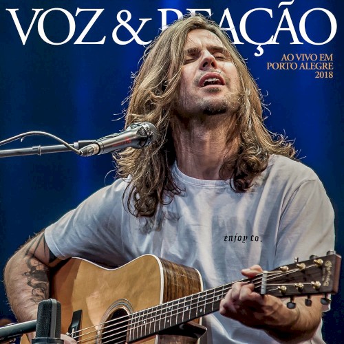 Voz & Reação, ao vivo em Porto Alegre 2018