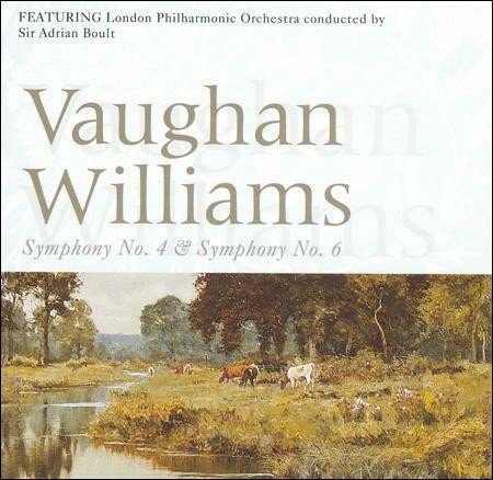 Vaughan Williams: Symphonies No. 4 & 6
