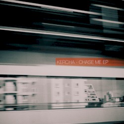 Chase Me EP
