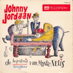 De begrafenis van Manke Nelis / De terugkeer van Manke Nelis