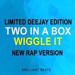 Wiggle It (Limited Deejay Edition)