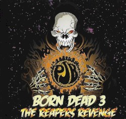 Born Dead 3: The Reapers Revenge