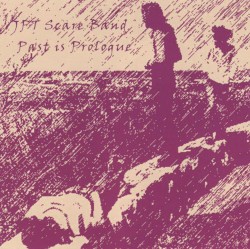 Past Is Prologue