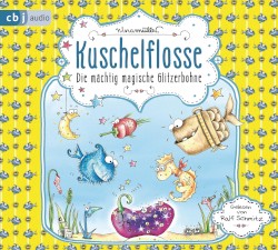 Kuschelflosse: Die mächtig magische Glitzerbohne