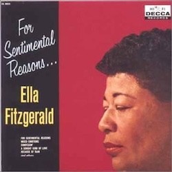 For Sentimental Reasons
