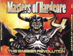 Masters of Hardcore 4: The Gabber Revolution