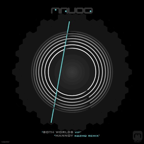 Both Worlds VIP / Mannoy (Kozmo Remix)
