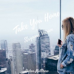 Take You Home (Stripped Version)