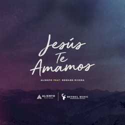 Jesús te amamos