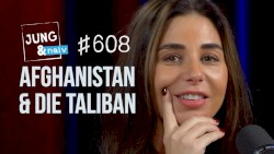 Jung & Naiv #608, „Investigativ-Journalistin Mariam Noori über Afghanistan & die Taliban“