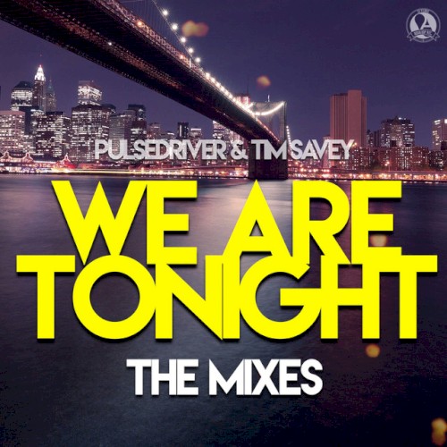 We Are Tonight (The Mixes)