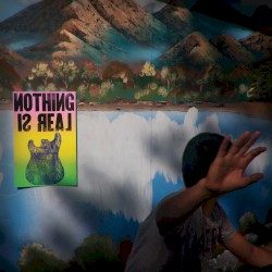 Nothing Is Real
