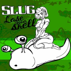 Lose Your Shell