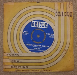 Three Swingin’ Chicks / I Found the Girl I Love (In My Home Town)