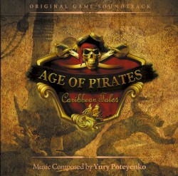 Age Of Pirates: Caribbean Tales Original Game Soundtrack