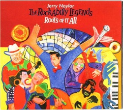 Jerry Nolan Tribute to The Rockabilly Legends: Roots of It All