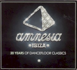 Amnesia Ibiza: 20 Years of Dancefloor Classics