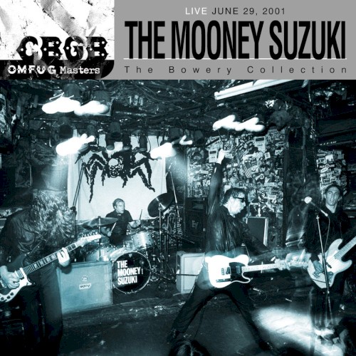 CBGB OMFUG Masters: Live June 29, 2001 The Bowery Collection