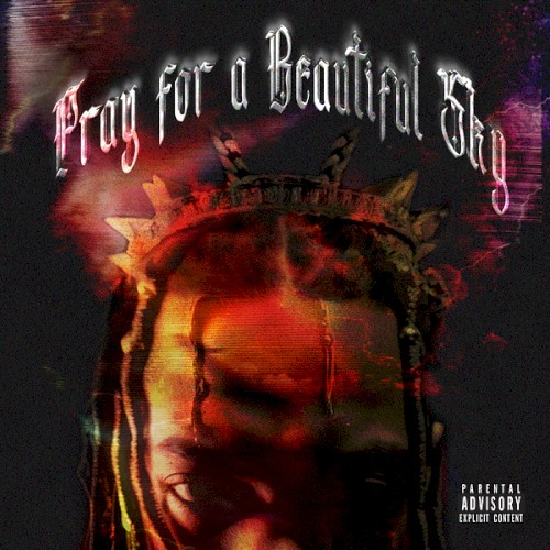 Pray for a Beautiful Sky