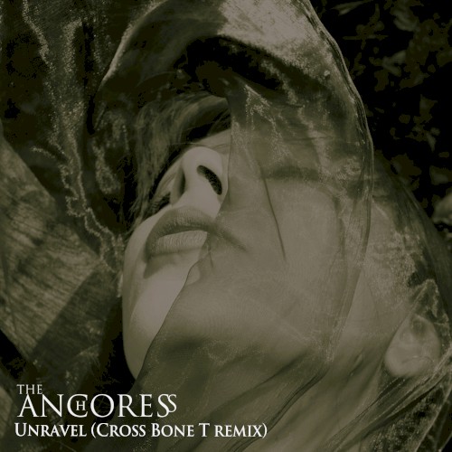 Unravel (Cross Bone T remix)