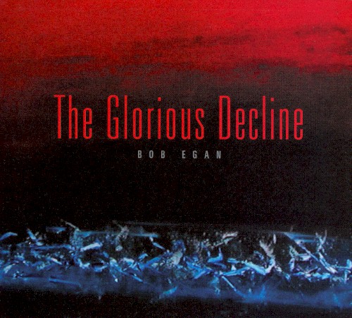 The Glorious Decline