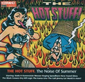 The Hot Stuff. The Noise of Summer