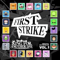 FIRST STRIKE ~ SiIvaGunner: King for Another Day Tournament Original Soundtrack VOL. 1