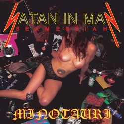 Satan in Man / Sex Messiah