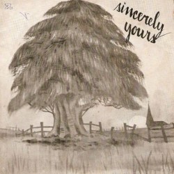 Sincerely Yours