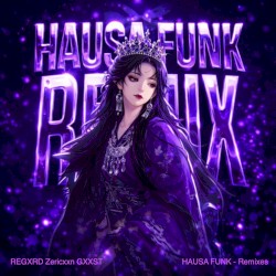 HAUSA FUNK (Remixes)