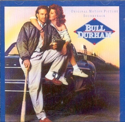 Bull Durham: Original Motion Picture Soundtrack