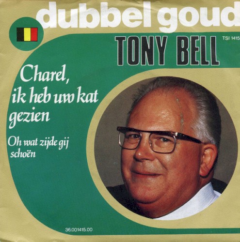 Charel, ik heb uw kat gezien / Oh wat zijde gij schoën