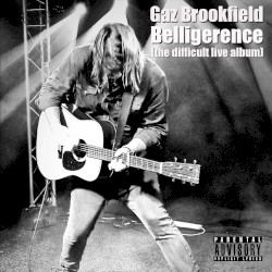 Belligerence, (The Difficult live album)