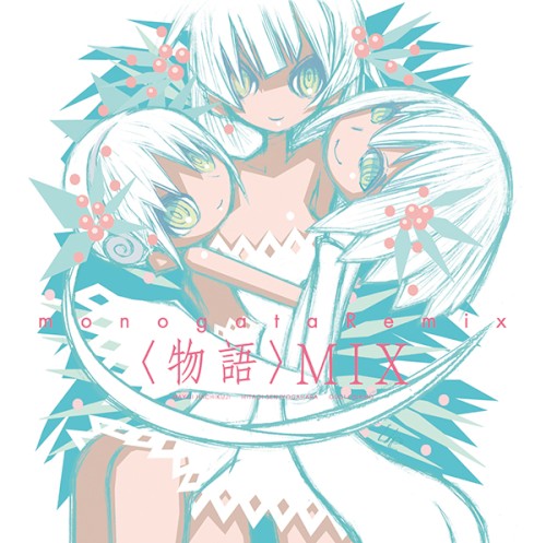 monogataRemix
