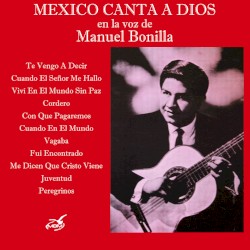 México canta a Dios