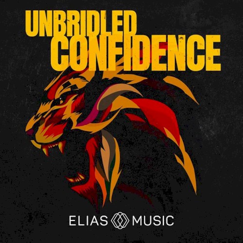 Unbridled Confidence