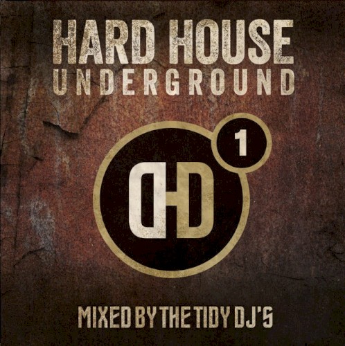 Hard House Underground, Vol. 1