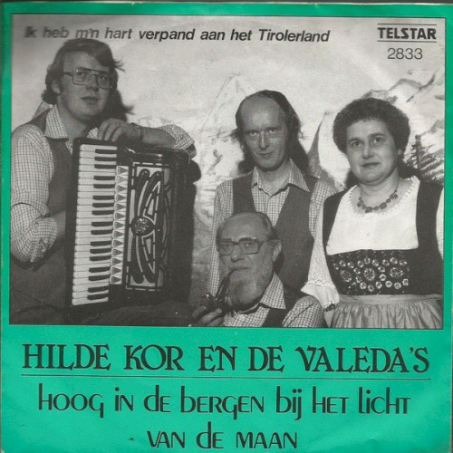 Hoog in de bergen bij het licht van de maan / Ik heb m’n hart verpand aan het Tirolerland